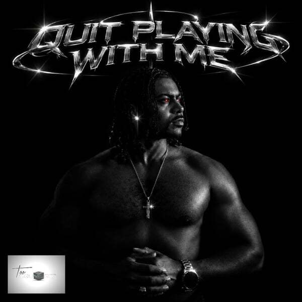 Cover art for Quit Playing with Me